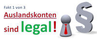Auslandskonten sind illegal ;-)
